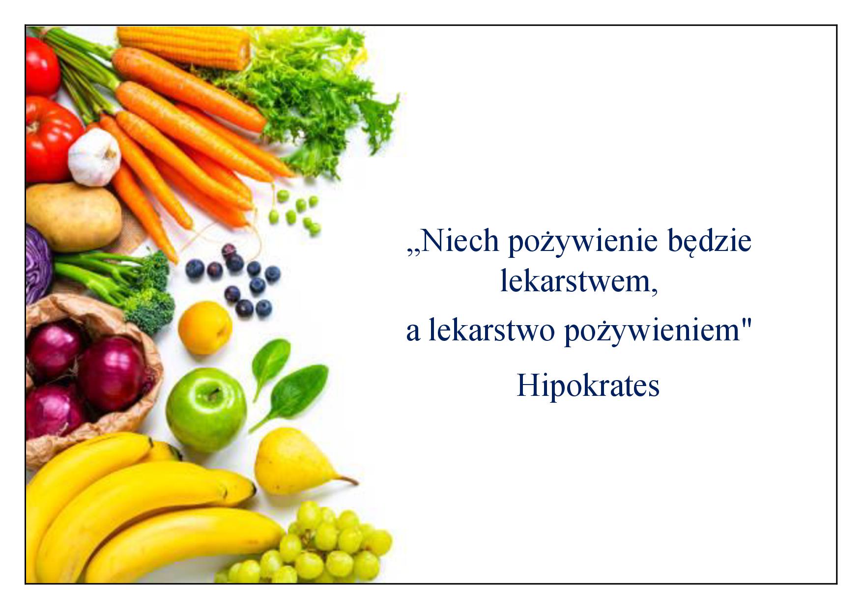 Obraz przedstawia cytat Hipokratesa "Niech pożywienie będzie lekarstwem a lekarstwo pożywieniem"